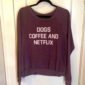 Dogs, Coffee & Netflix Sweatshirt. Size M.